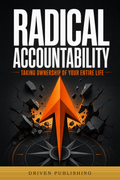Radical Accountability — Driven Publishing