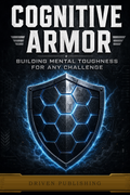 Cognitive Armor — Driven Publishing