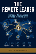 The Remote Leader — Driven Publishing