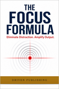 The Focus Formula — Driven Publishing
