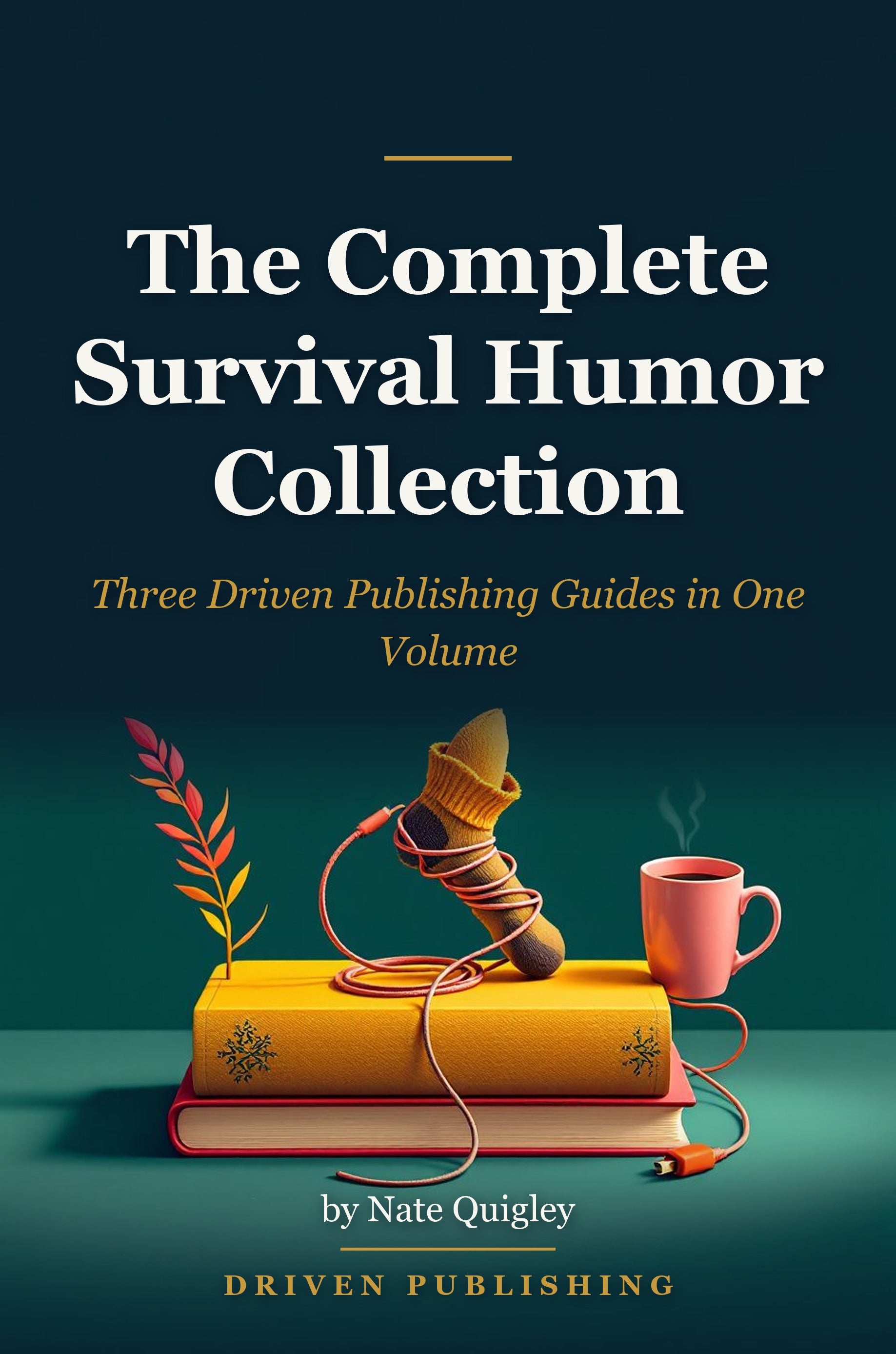 The Complete Survival Humor Collection - book cover