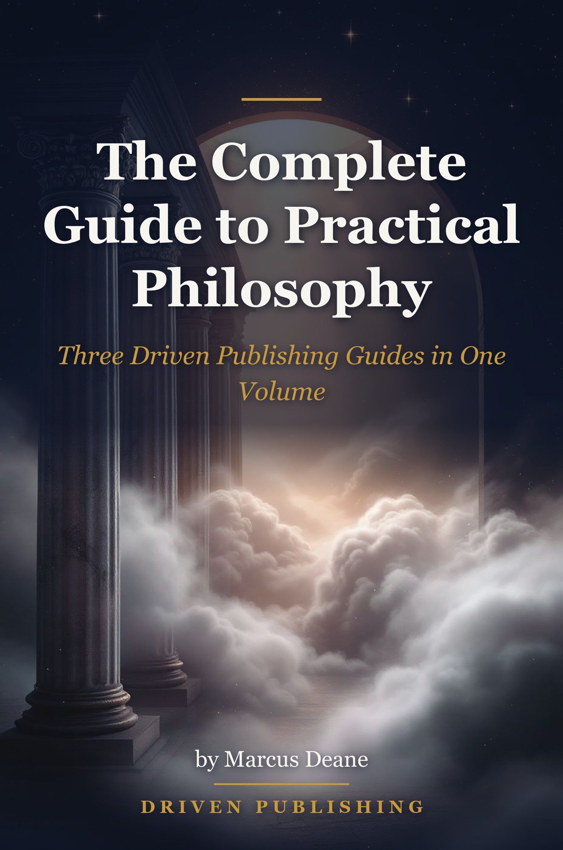 The Complete Guide to Practical Philosophy - book cover