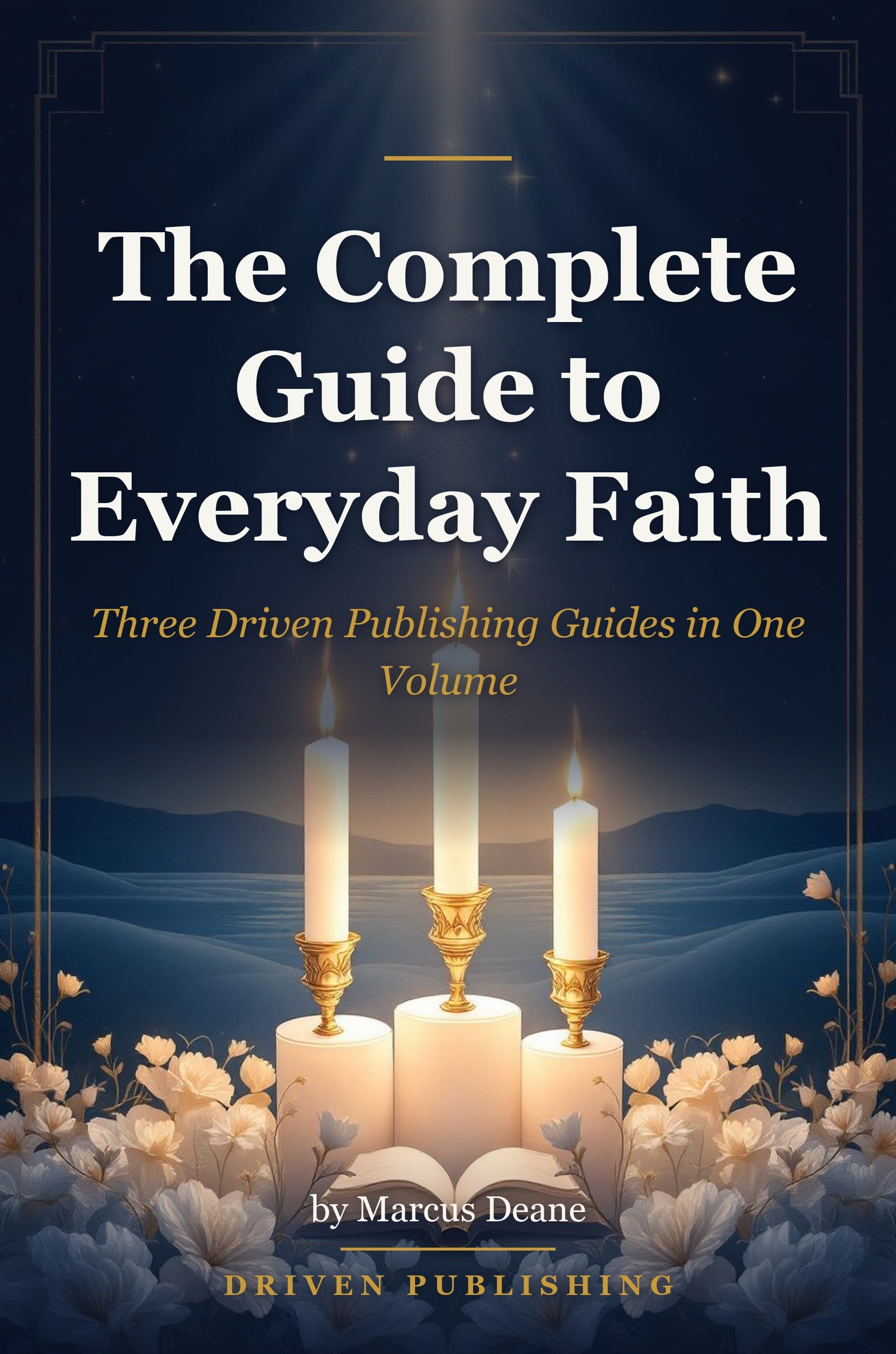 The Complete Guide to Everyday Faith - book cover