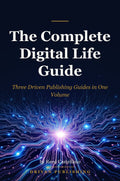The Complete Digital Life Guide - book cover