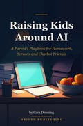 Raising Kids Around AI ebook cover