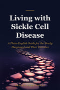 Living with Sickle Cell Disease - book cover