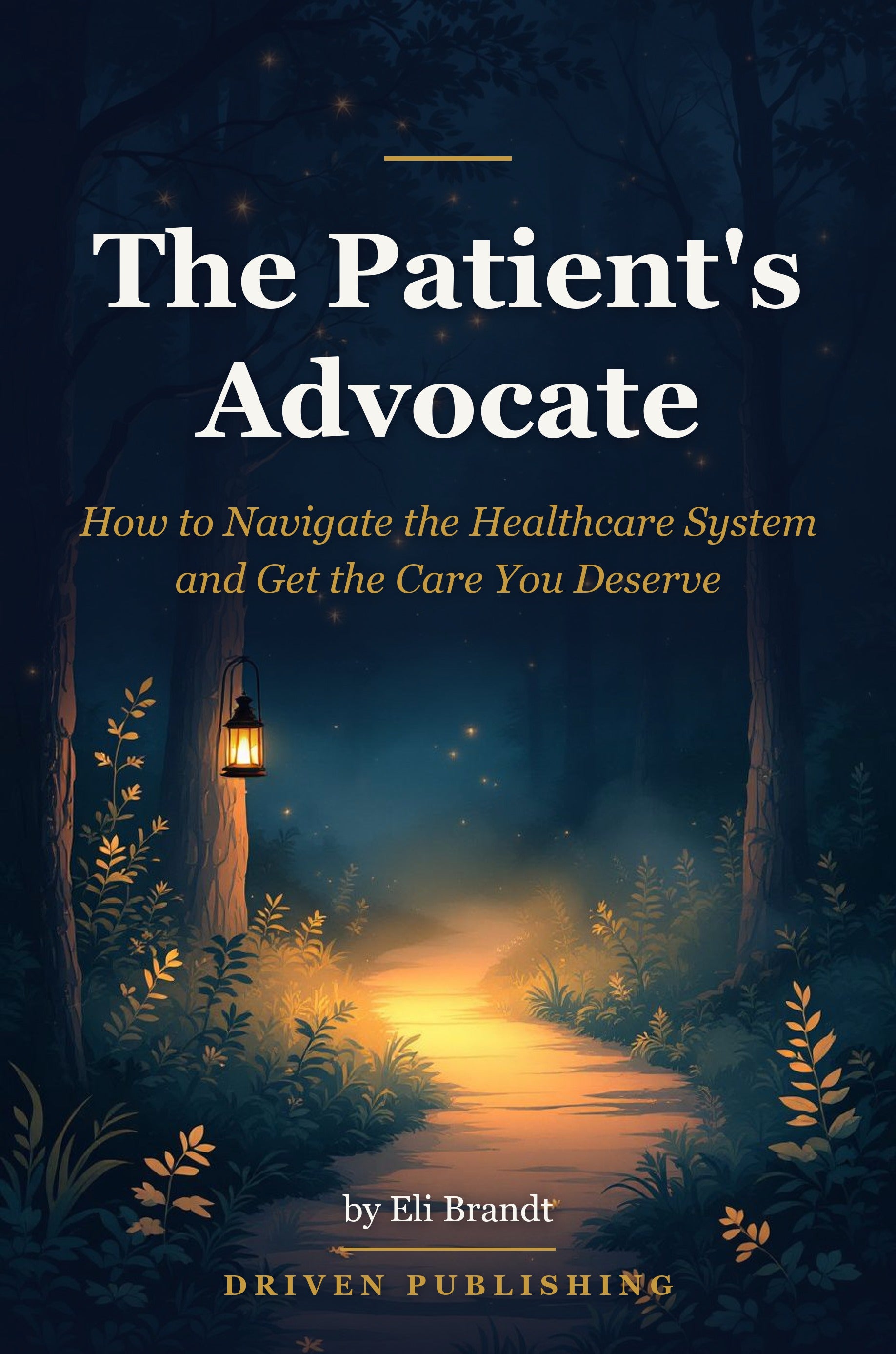 The Patient's Advocate - book cover