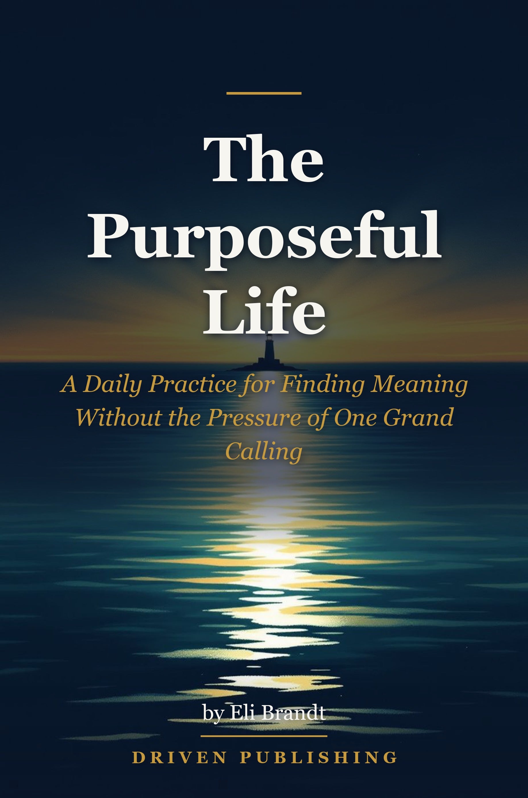 The Purposeful Life - book cover