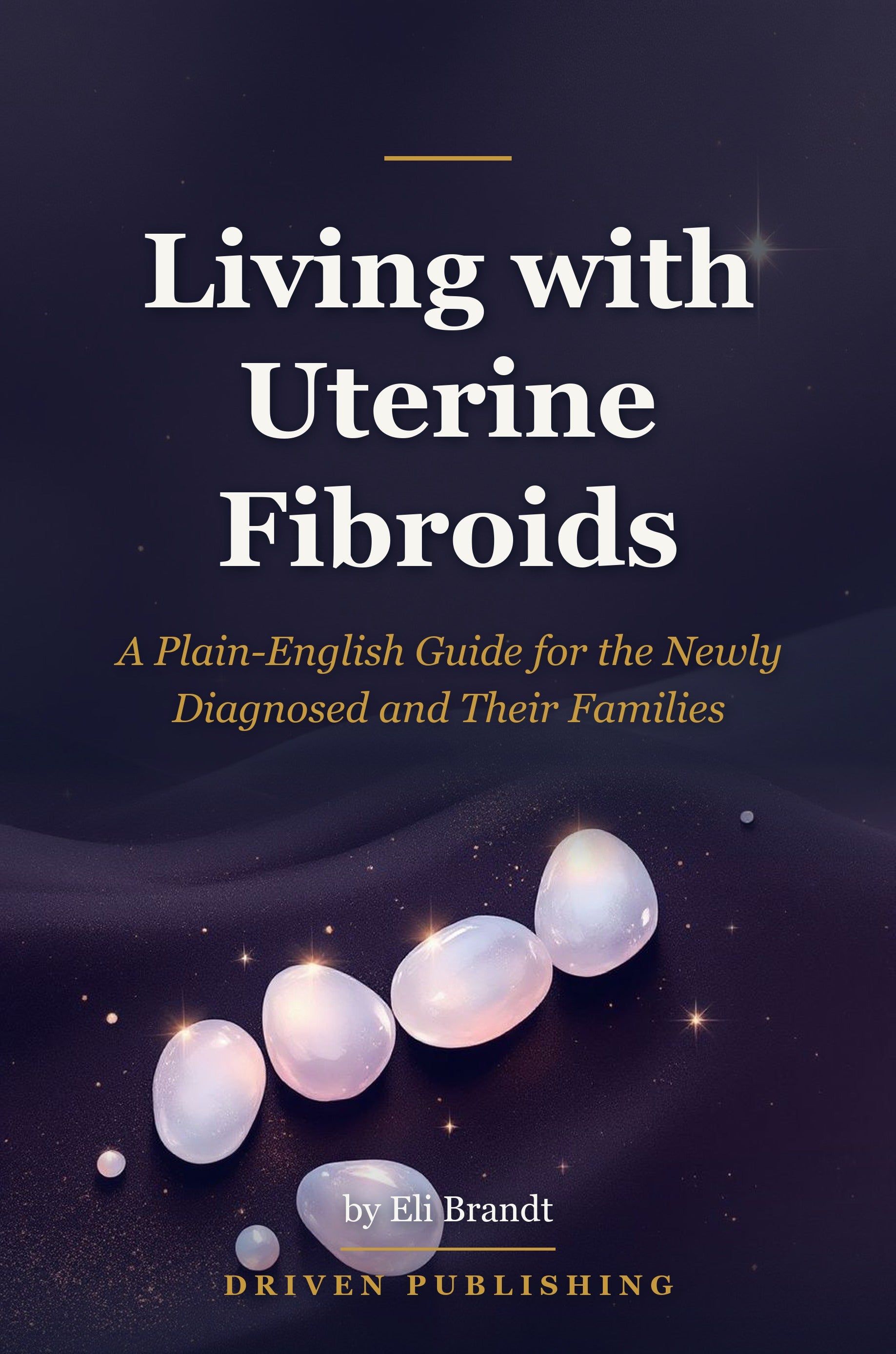 Living with Uterine Fibroids - book cover